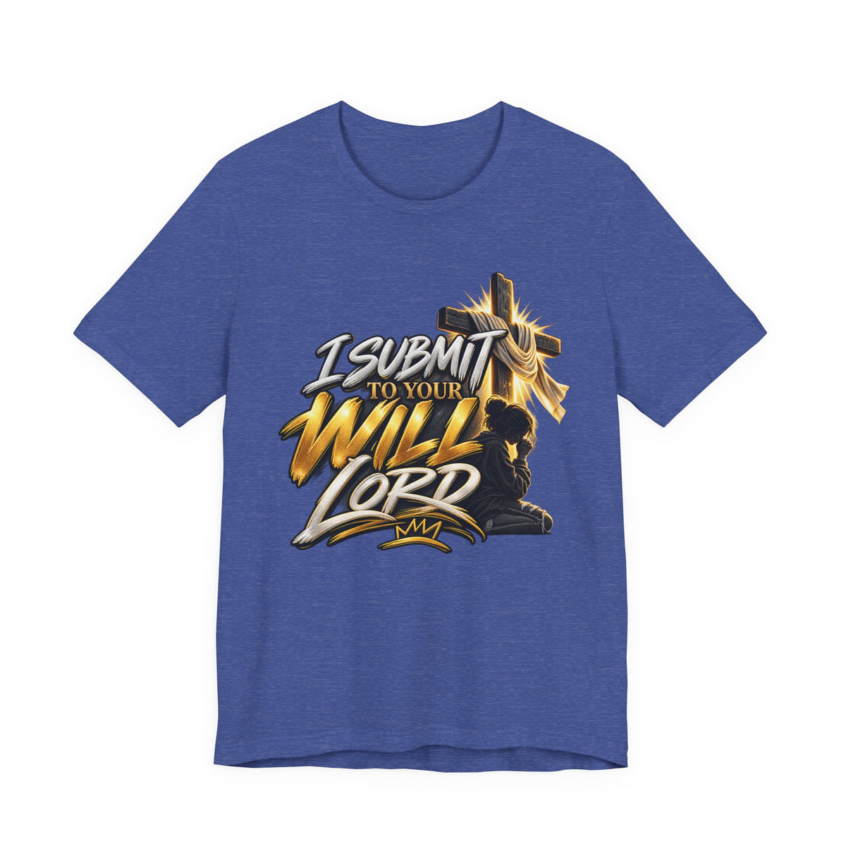 Religious Graphic Tee — "I Submit to Your Will Lord" Short Sleeve Shirt