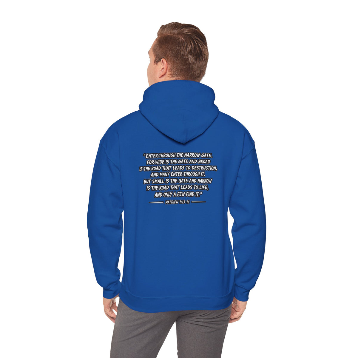 Narrow Is The Way Hoodie — Inspirational Christian Scripture Pullover