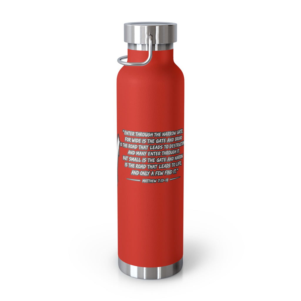 Insulated Water Bottle — 'Narrow Is the Way' Graphic 22oz
