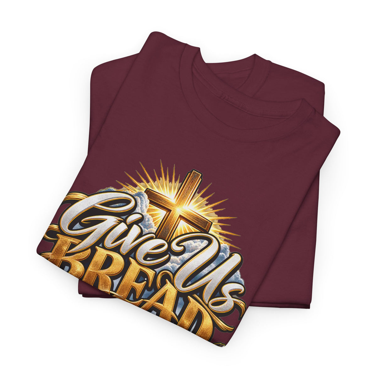 Give Us Bread Today Tee — Christian Faith Prayer T-Shirt