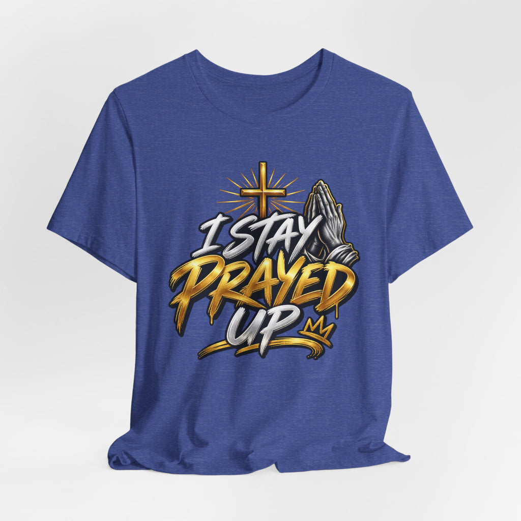 I Stay Prayed Up Tee — Inspirational Christian Graphic T-Shirt with Cross & Praying Hands