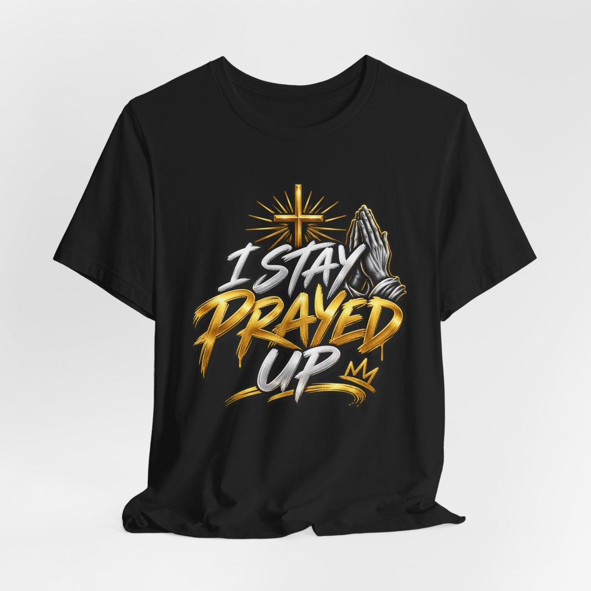 I Stay Prayed Up Tee — Inspirational Christian Graphic T-Shirt with Cross & Praying Hands