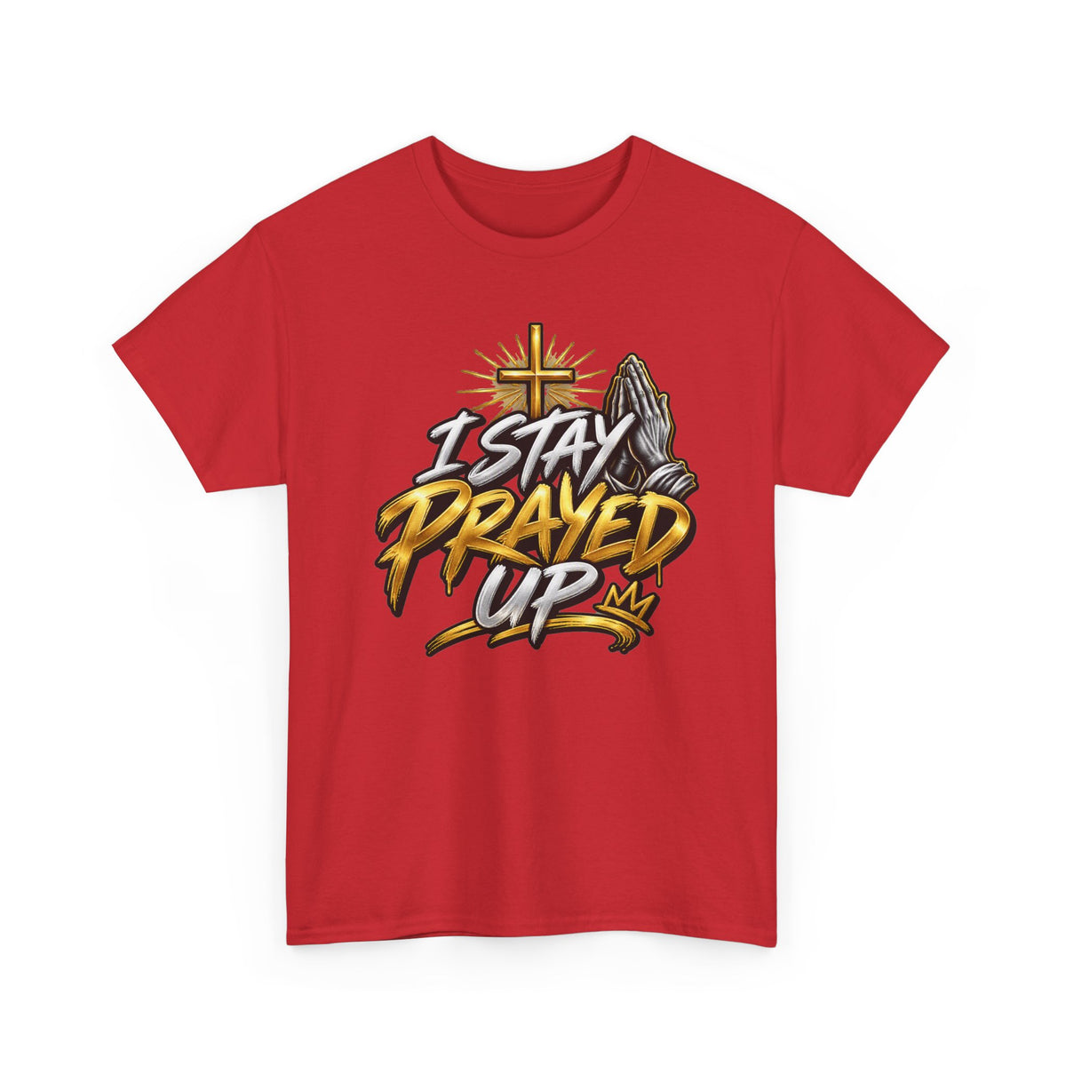 I Stay Prayed Up Tee — Christian Faith Prayer T-Shirt with Cross & Praying Hands