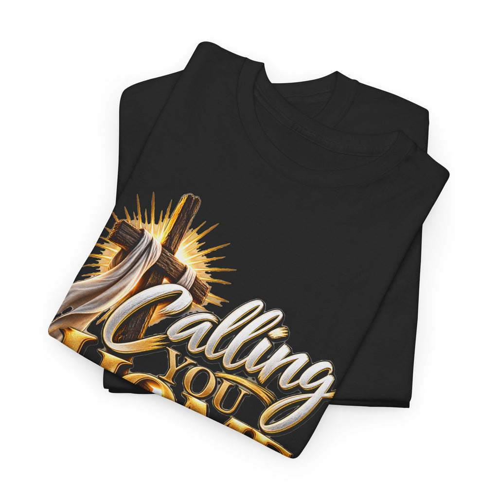 Calling You Home T‑Shirt — Inspirational Christian Faith Shirt