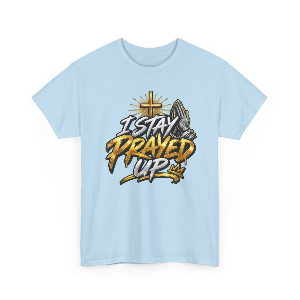 I Stay Prayed Up Tee — Christian Faith Prayer T-Shirt with Cross & Praying Hands