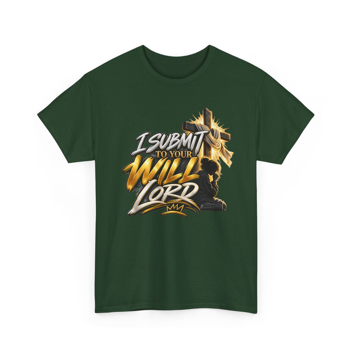 Christian T-Shirt — "I Submit to Your Will Lord" Graphic Tee