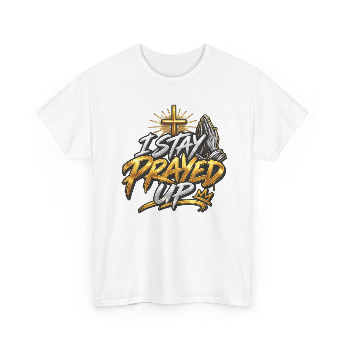 I Stay Prayed Up Tee — Christian Faith Prayer T-Shirt with Cross & Praying Hands