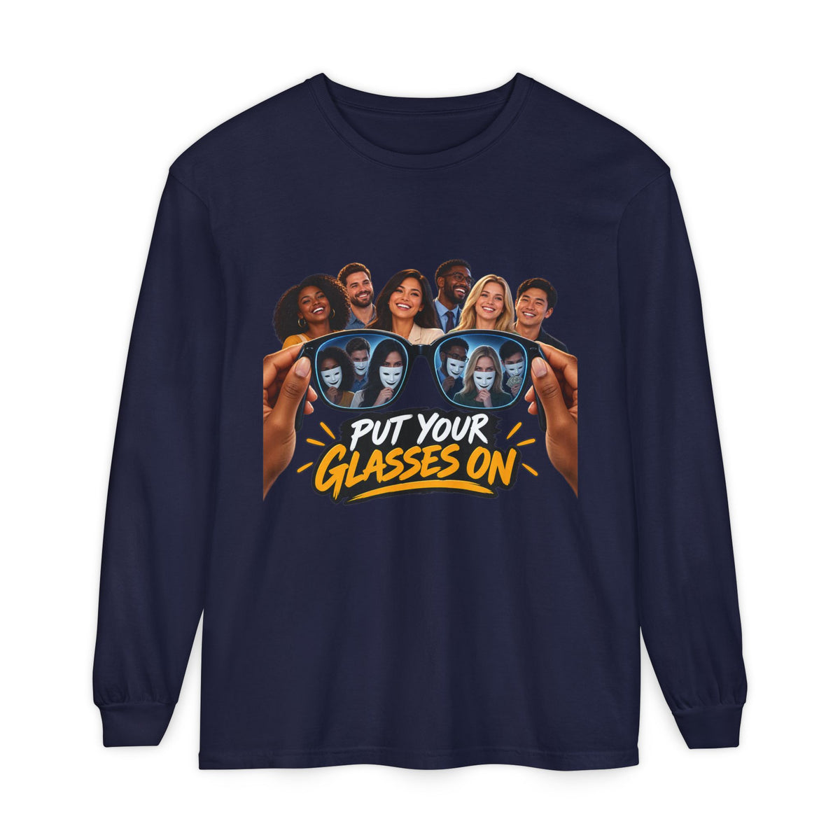 Put Your Glasses On Long Sleeve Tee
