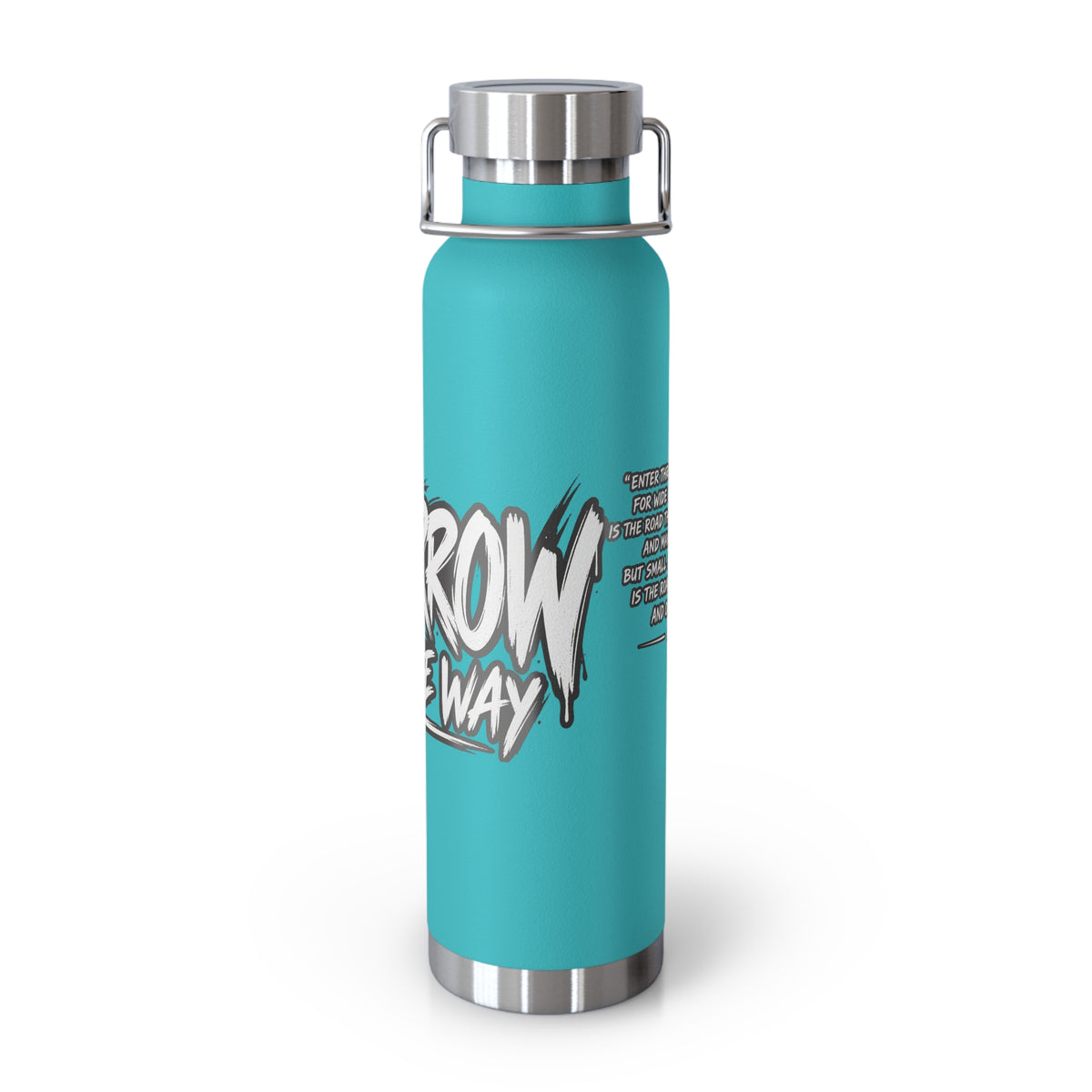 Insulated Water Bottle — 'Narrow Is the Way' Graphic 22oz