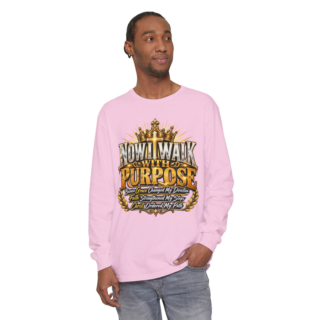 Now I Walk With Purpose Long Sleeve T‑Shirt — Inspirational Christian Faith Tee