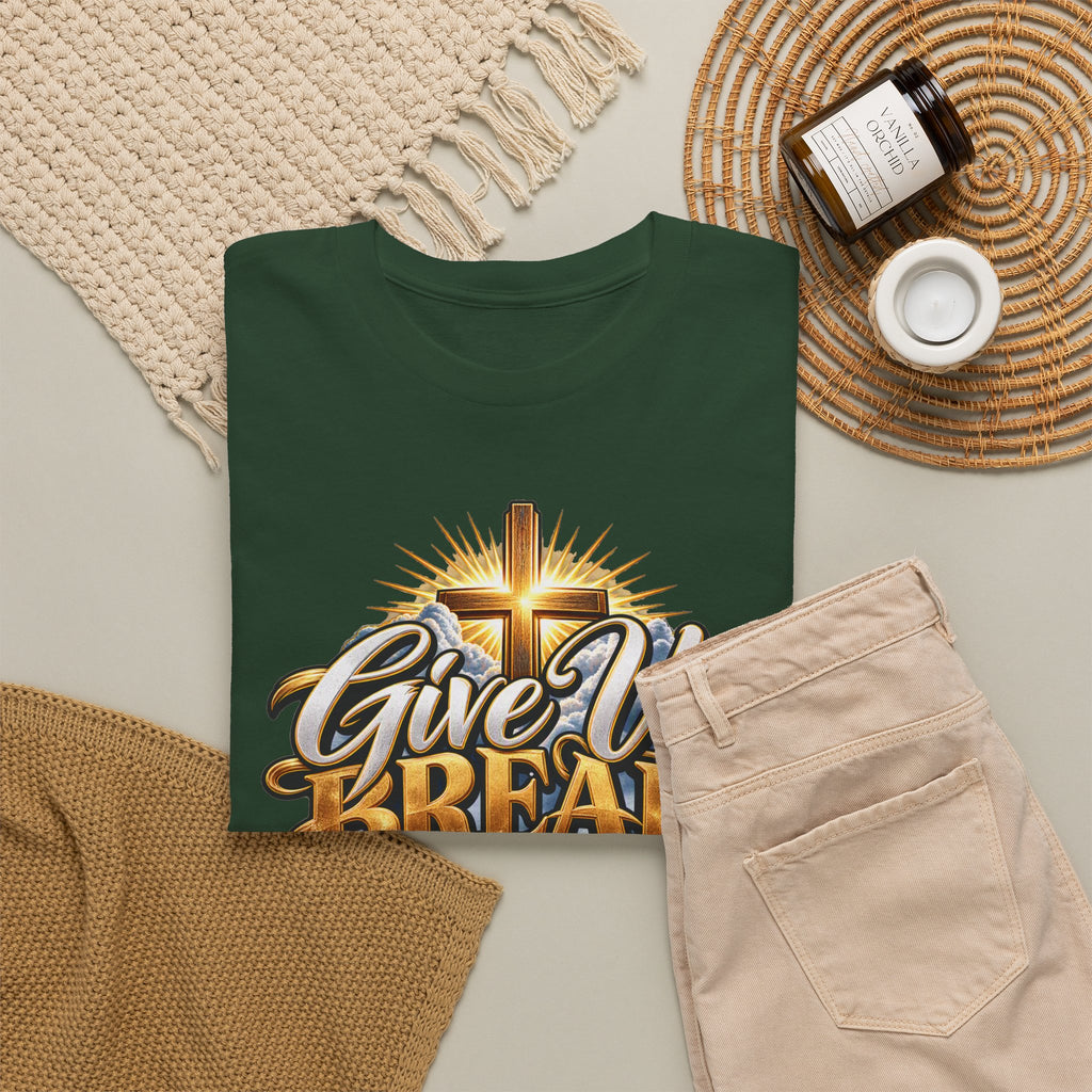 Give Us Bread Today Tee — Christian Faith Prayer T-Shirt