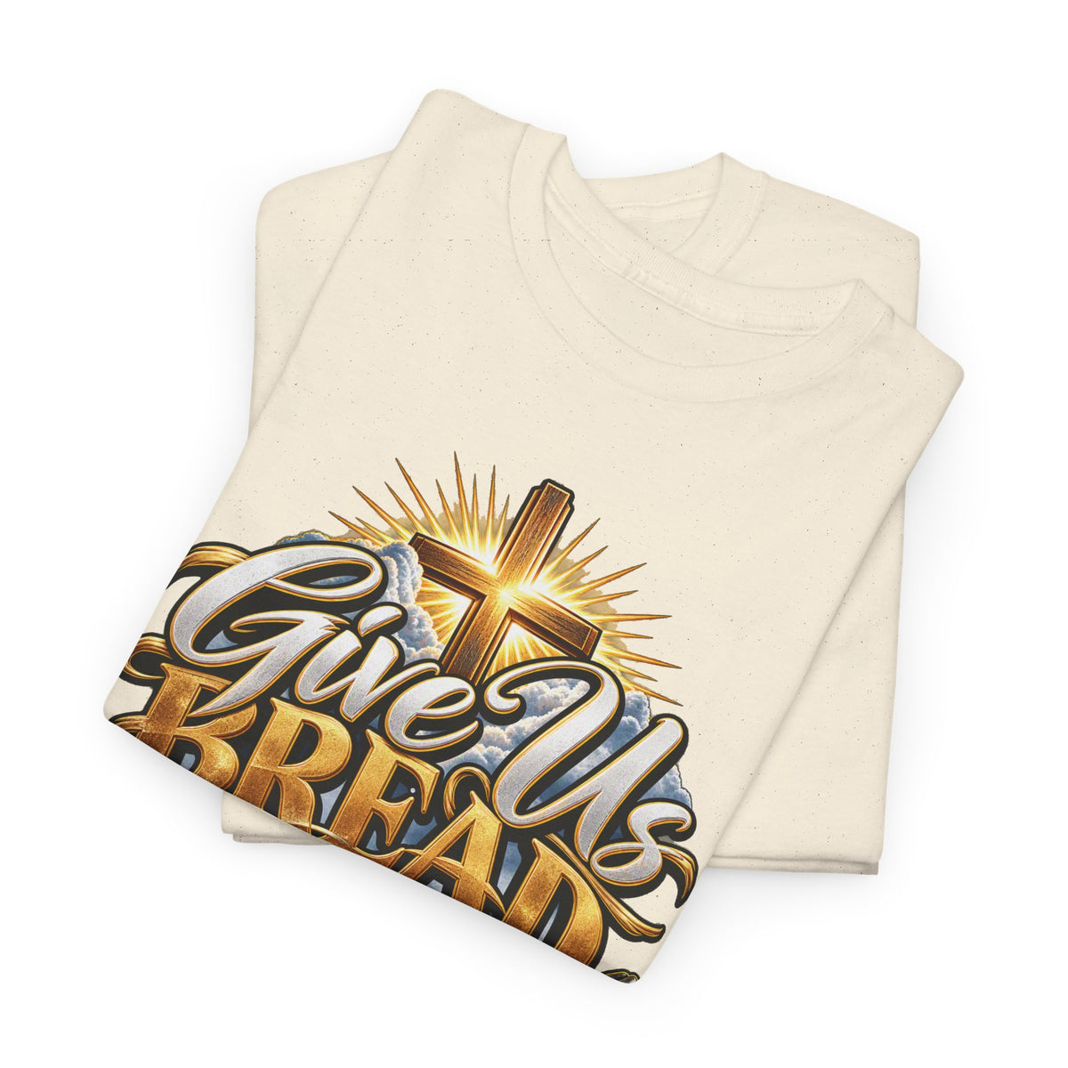 Give Us Bread Today Tee — Christian Faith Prayer T-Shirt