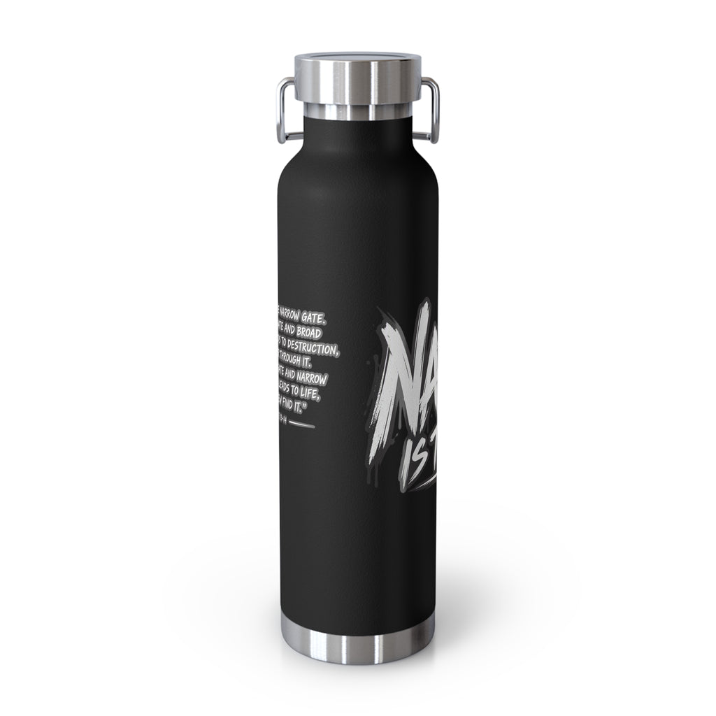 Insulated Water Bottle — 'Narrow Is the Way' Graphic 22oz