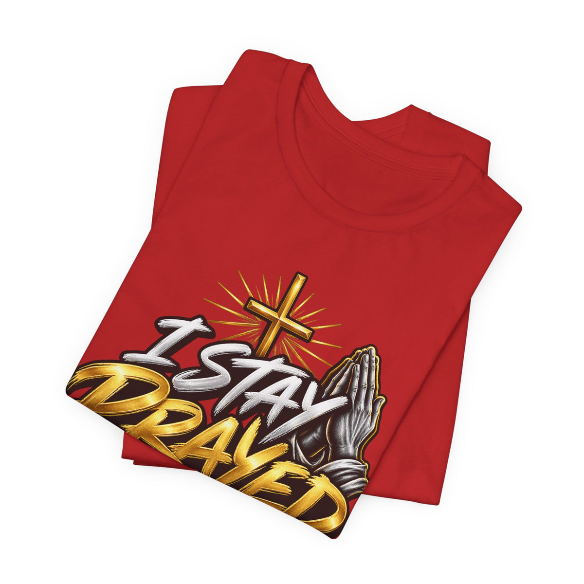 I Stay Prayed Up Tee — Inspirational Christian Graphic T-Shirt with Cross & Praying Hands