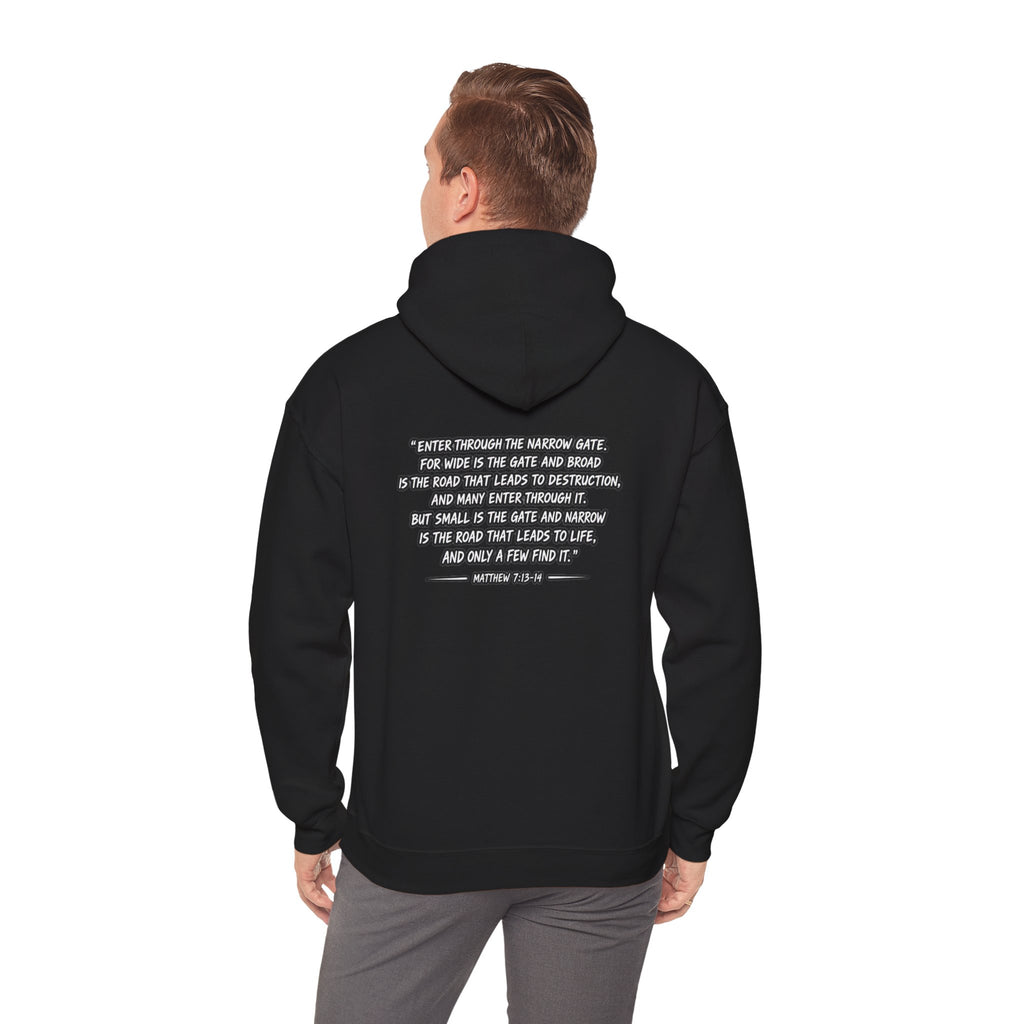 Narrow Is The Way Hoodie — Inspirational Christian Scripture Pullover