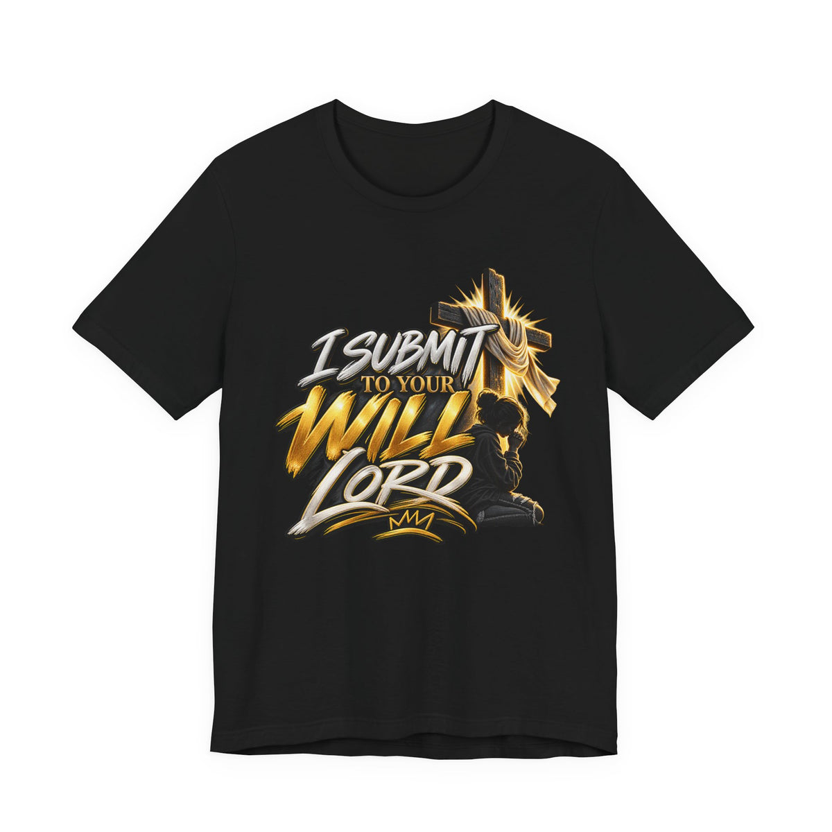 Religious Graphic Tee — "I Submit to Your Will Lord" Short Sleeve Shirt