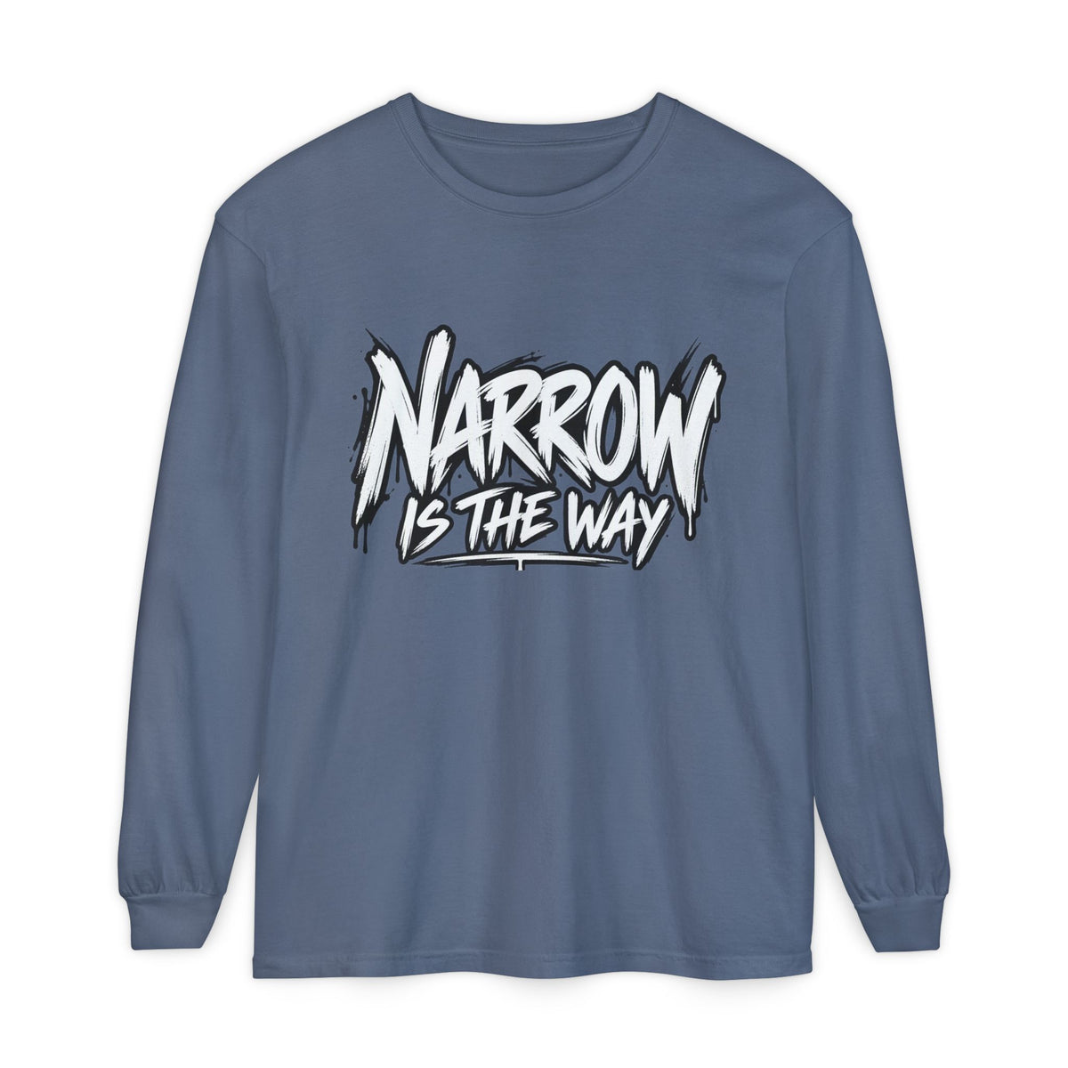Long Sleeve Tee — "Narrow Is The Way" Graphic