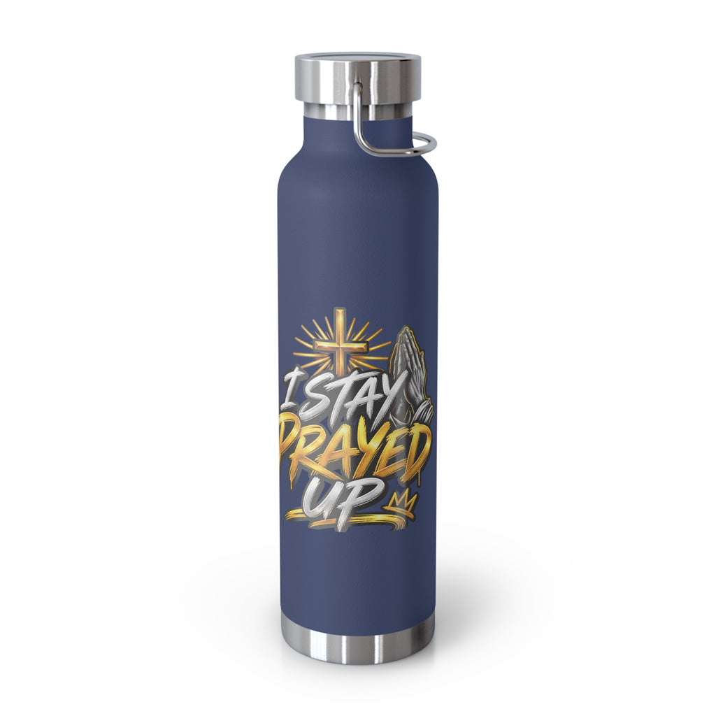 22oz Vacuum Bottle — "Stay Prayed Up" Faith Insulated Water Bottle