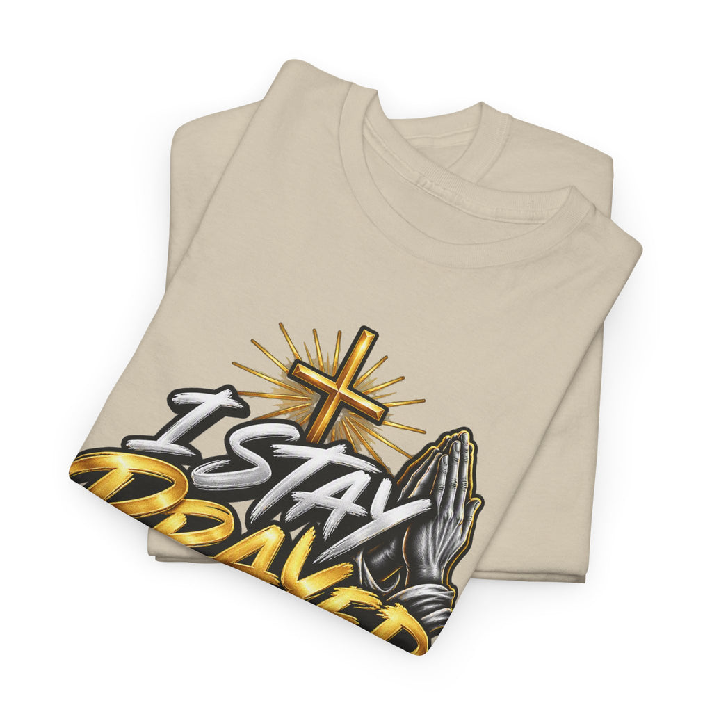 I Stay Prayed Up Tee — Christian Faith Prayer T-Shirt with Cross & Praying Hands