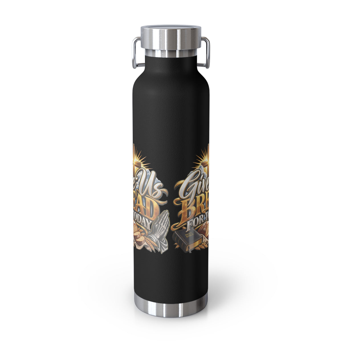 22oz Insulated Bottle — 'Give Us Bread for Today' Religious Prayer Design