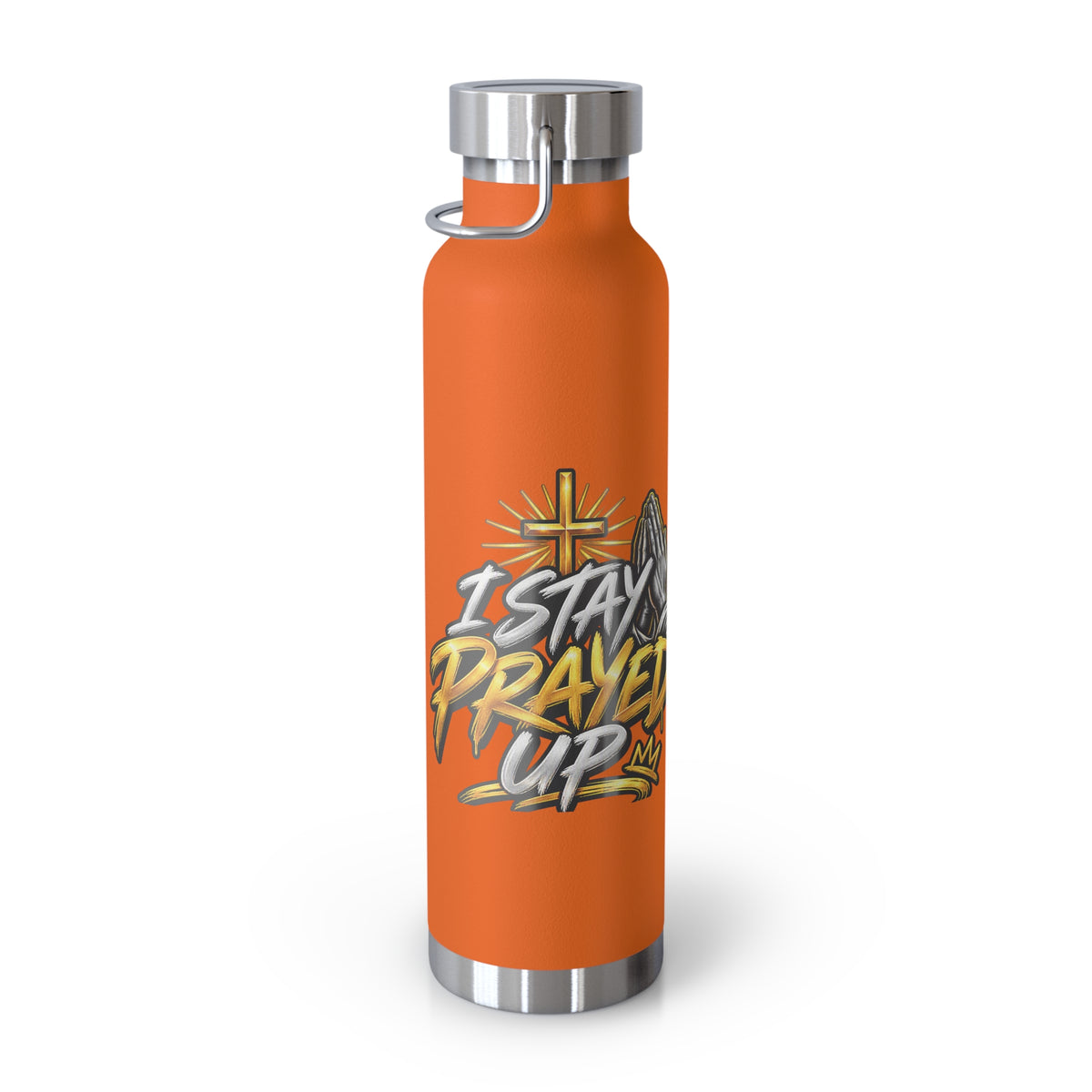 22oz Vacuum Bottle — "Stay Prayed Up" Faith Insulated Water Bottle