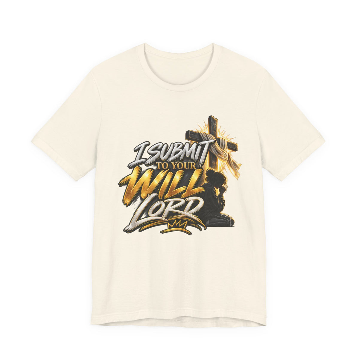 Religious Graphic Tee — "I Submit to Your Will Lord" Short Sleeve Shirt