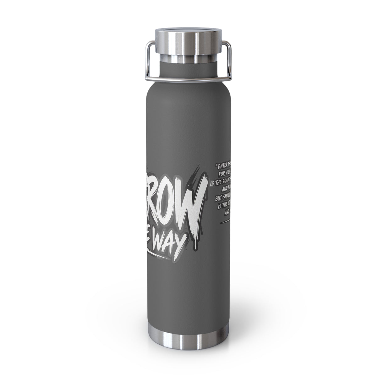 Insulated Water Bottle — 'Narrow Is the Way' Graphic 22oz