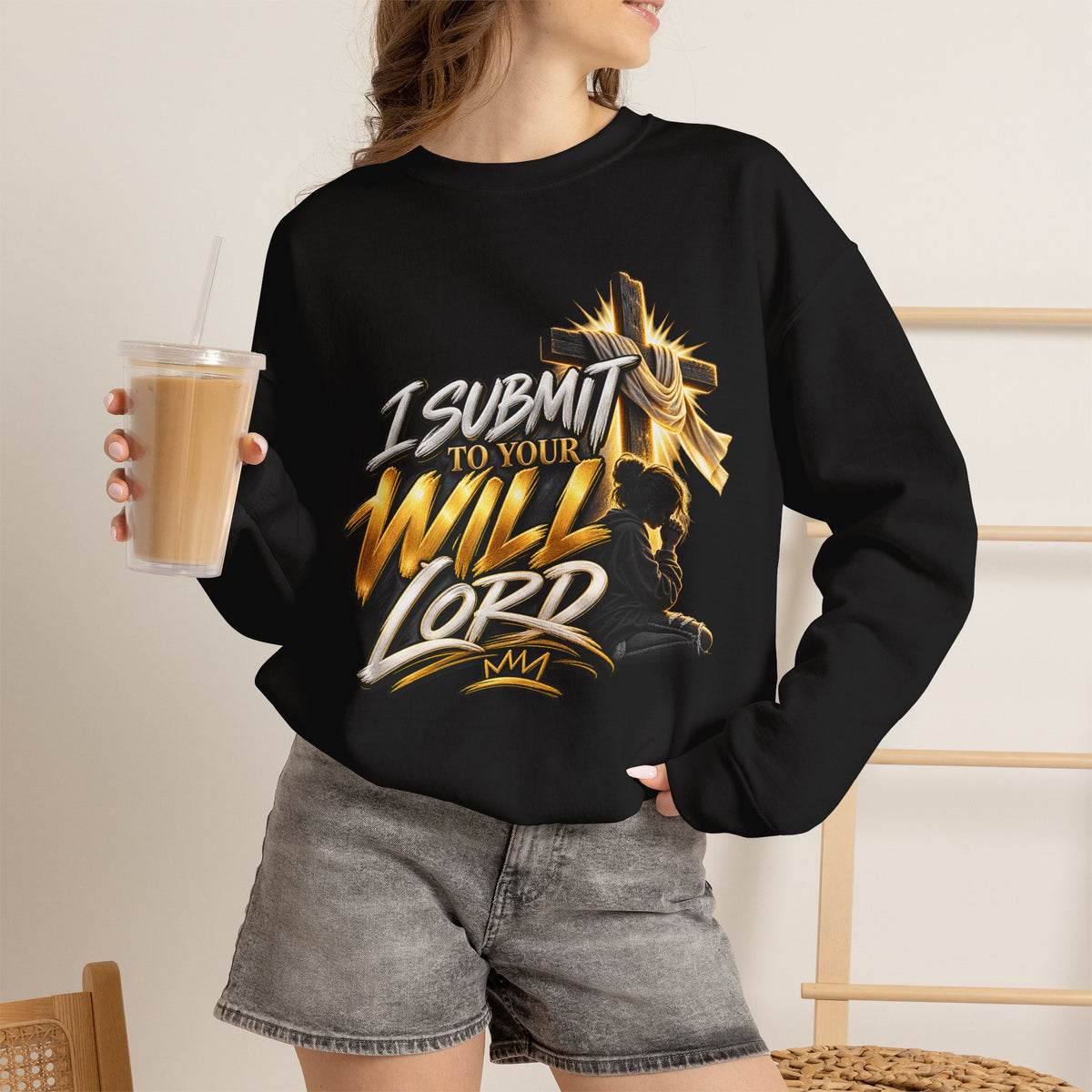 Christian Crewneck Sweatshirt — "I Submit to Your Will Lord" Graphic
