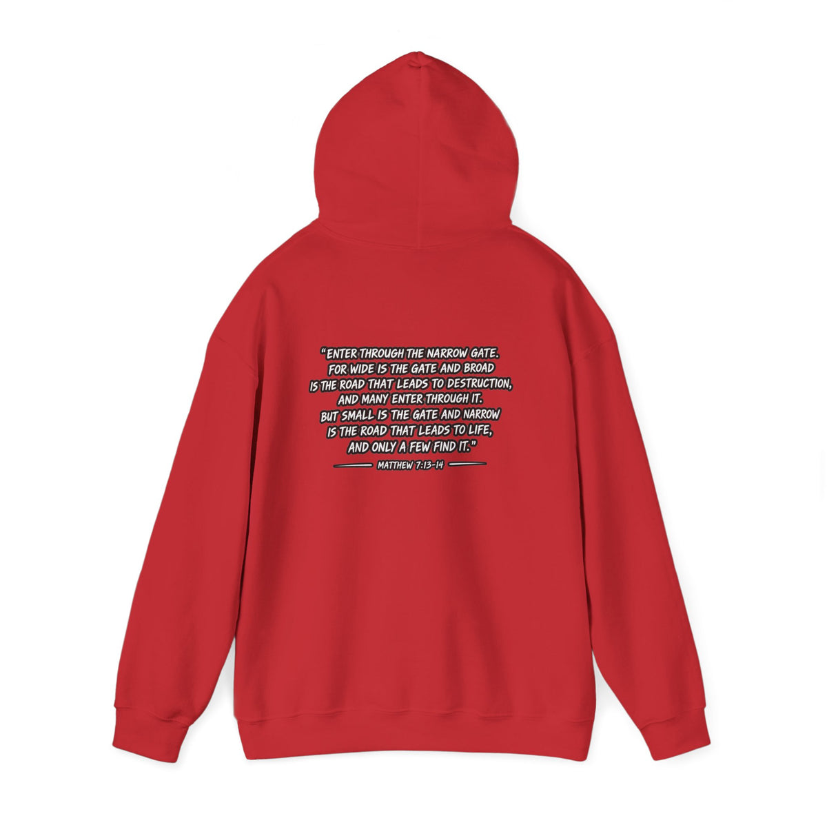 Narrow Is The Way Hoodie — Inspirational Christian Scripture Pullover