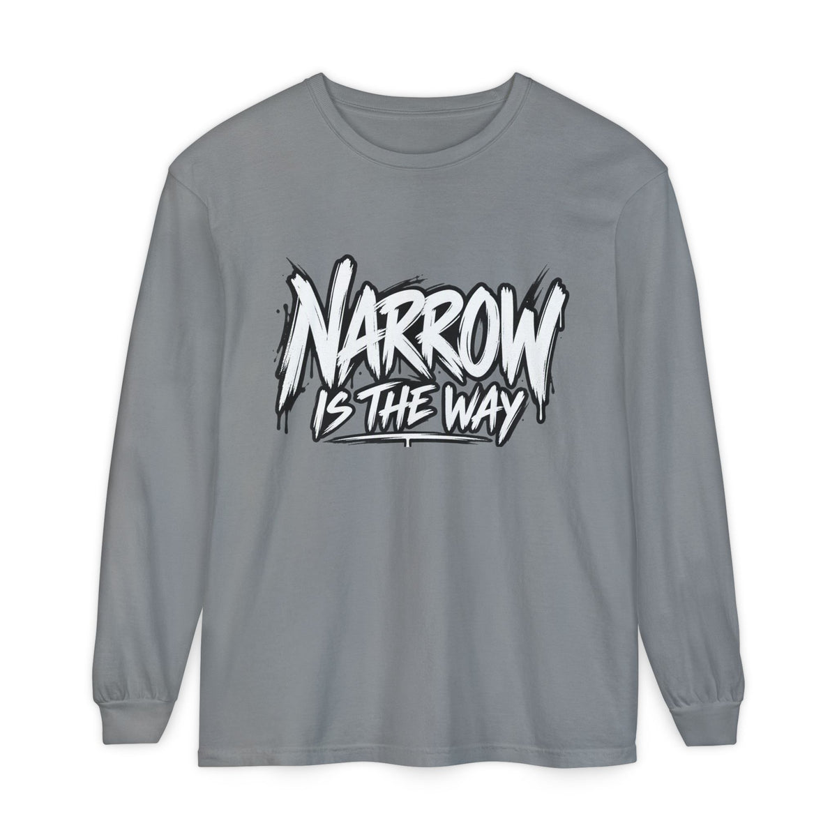 Long Sleeve Tee — "Narrow Is The Way" Graphic