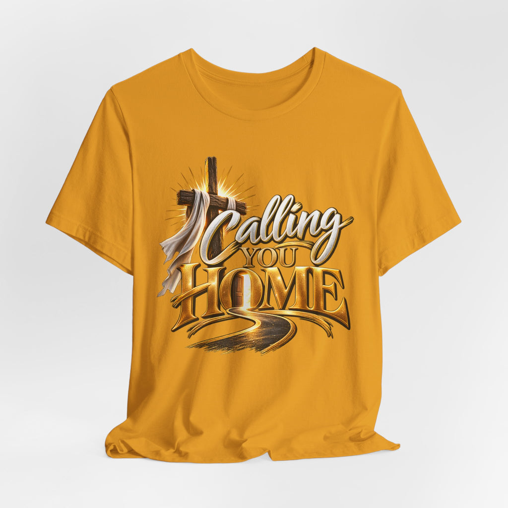 Calling You Home T-Shirt — "Calling You Home" Graphic Tee with Gold D Street Media Logo