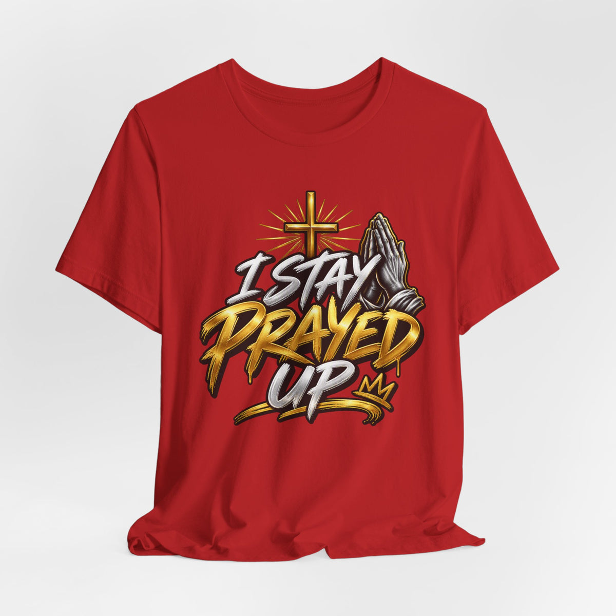 I Stay Prayed Up Tee — Inspirational Christian Graphic T-Shirt with Cross & Praying Hands