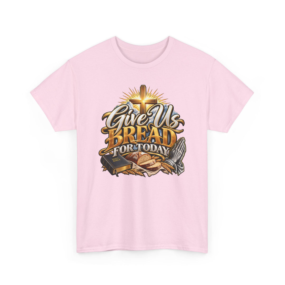 Give Us Bread Today Tee — Christian Faith Prayer T-Shirt