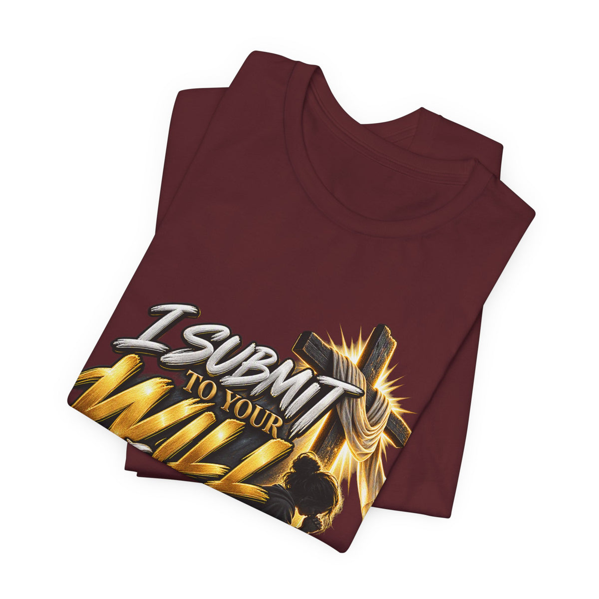 Religious Graphic Tee — "I Submit to Your Will Lord" Short Sleeve Shirt