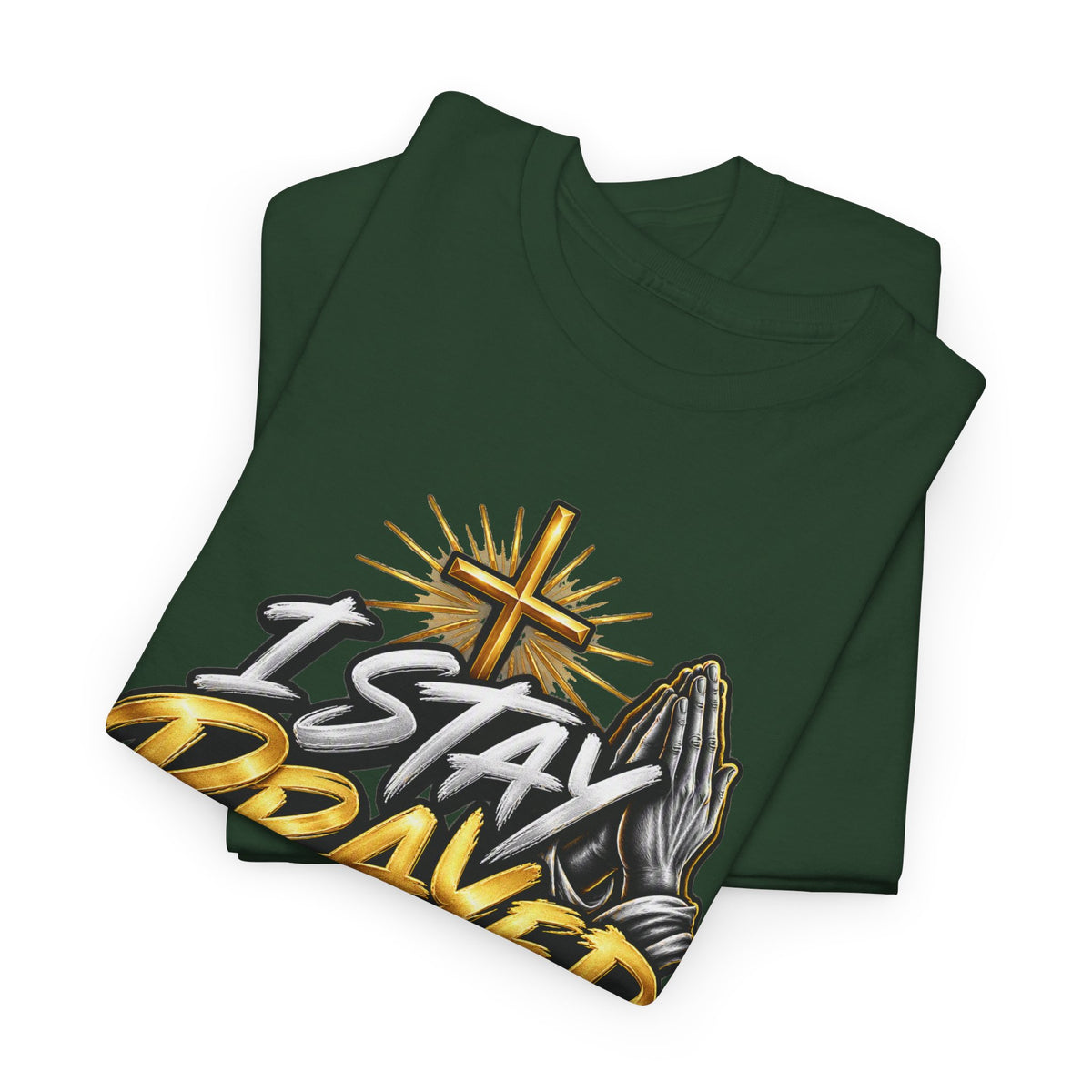 I Stay Prayed Up Tee — Christian Faith Prayer T-Shirt with Cross & Praying Hands