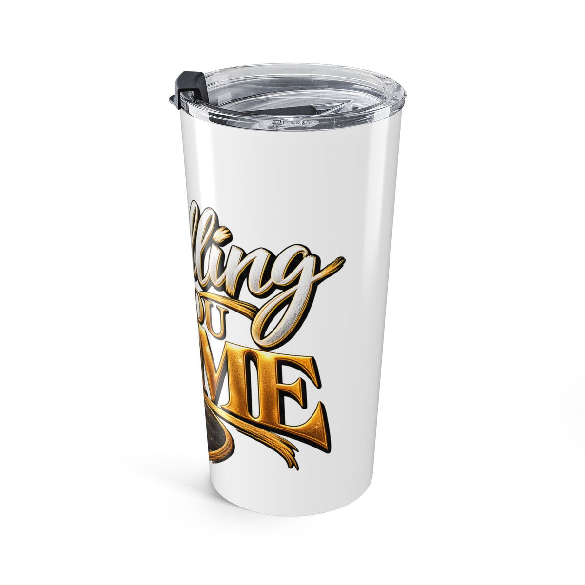 20oz Insulated Tumbler – "Calling You Home" Gold Script Travel Cup