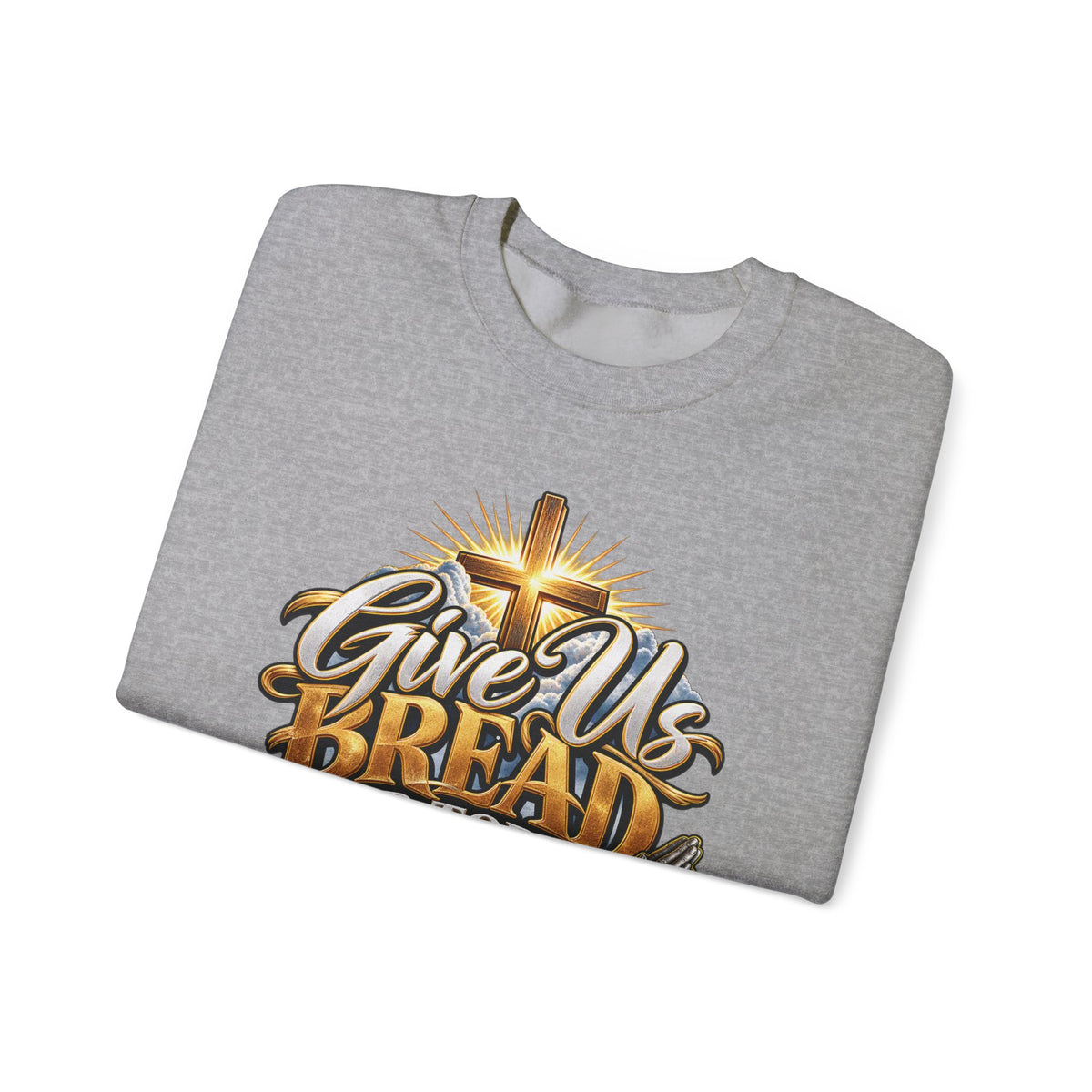 Christian 'Give Us Bread for Today' Crewneck Sweatshirt