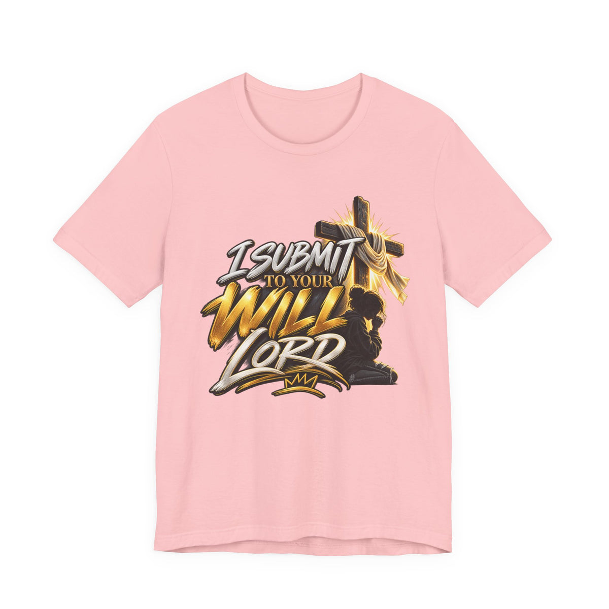 Religious Graphic Tee — "I Submit to Your Will Lord" Short Sleeve Shirt