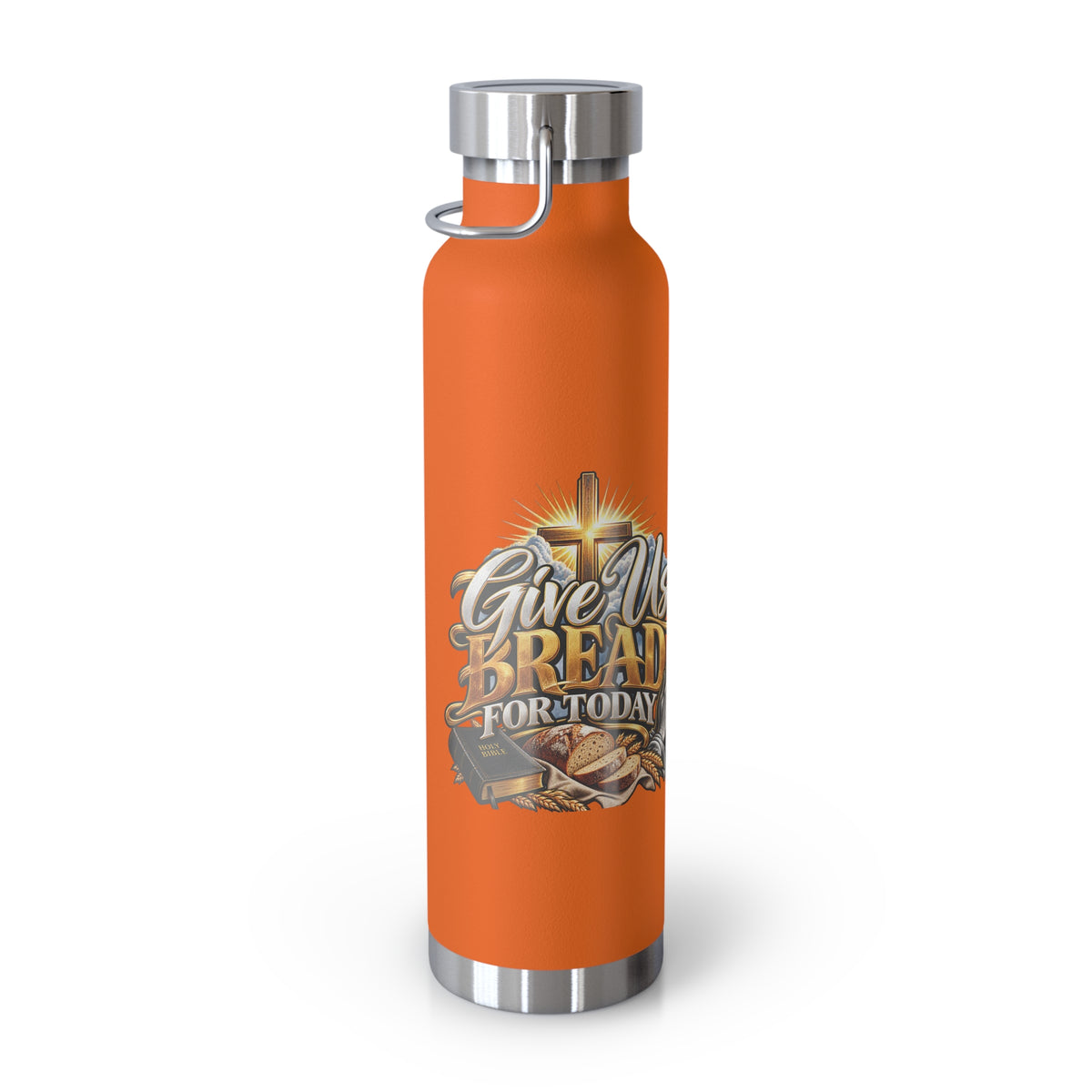 22oz Insulated Bottle — 'Give Us Bread for Today' Religious Prayer Design