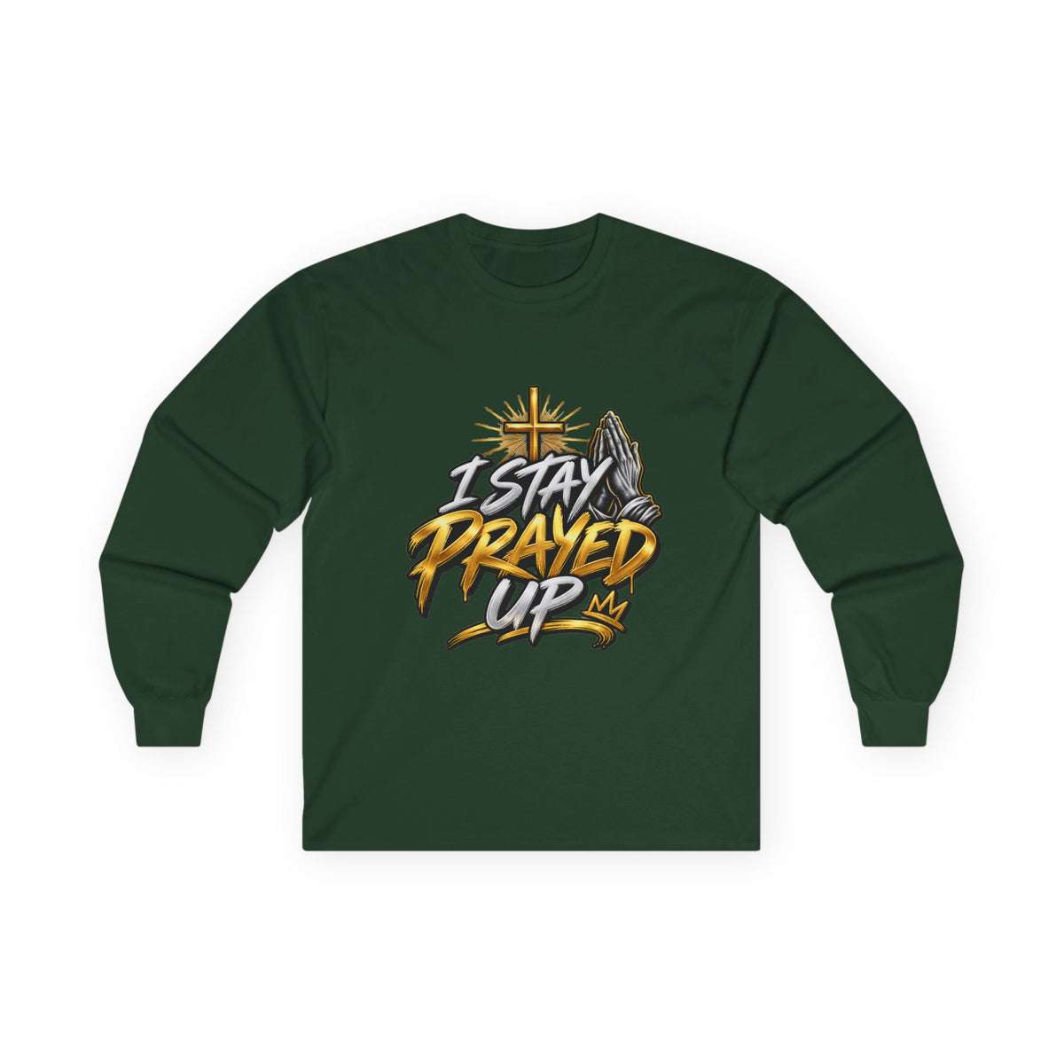 I Stay Prayed Up Long Sleeve Tee — Faith-Inspired Christian Graphic Shirt
