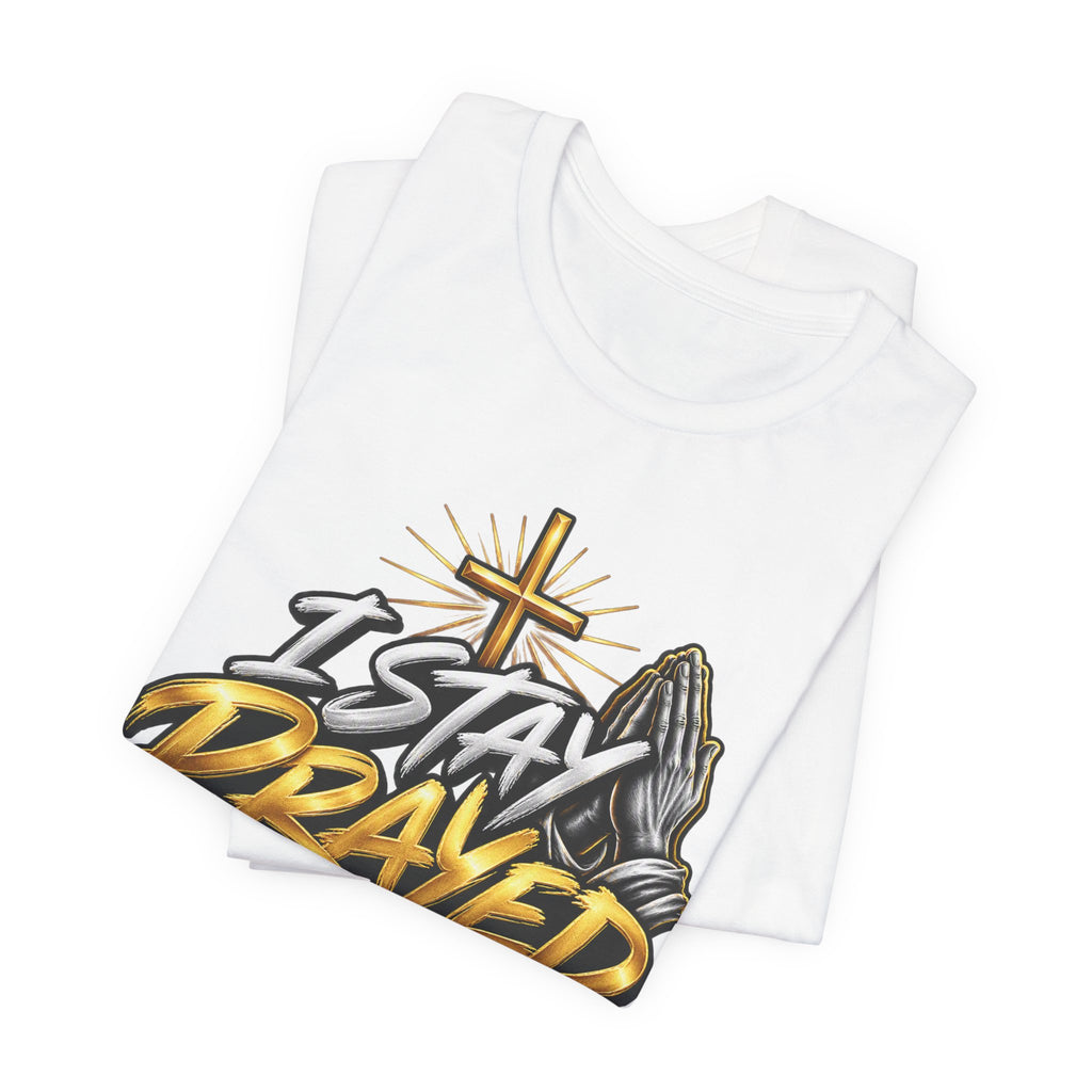 I Stay Prayed Up Tee — Inspirational Christian Graphic T-Shirt with Cross & Praying Hands