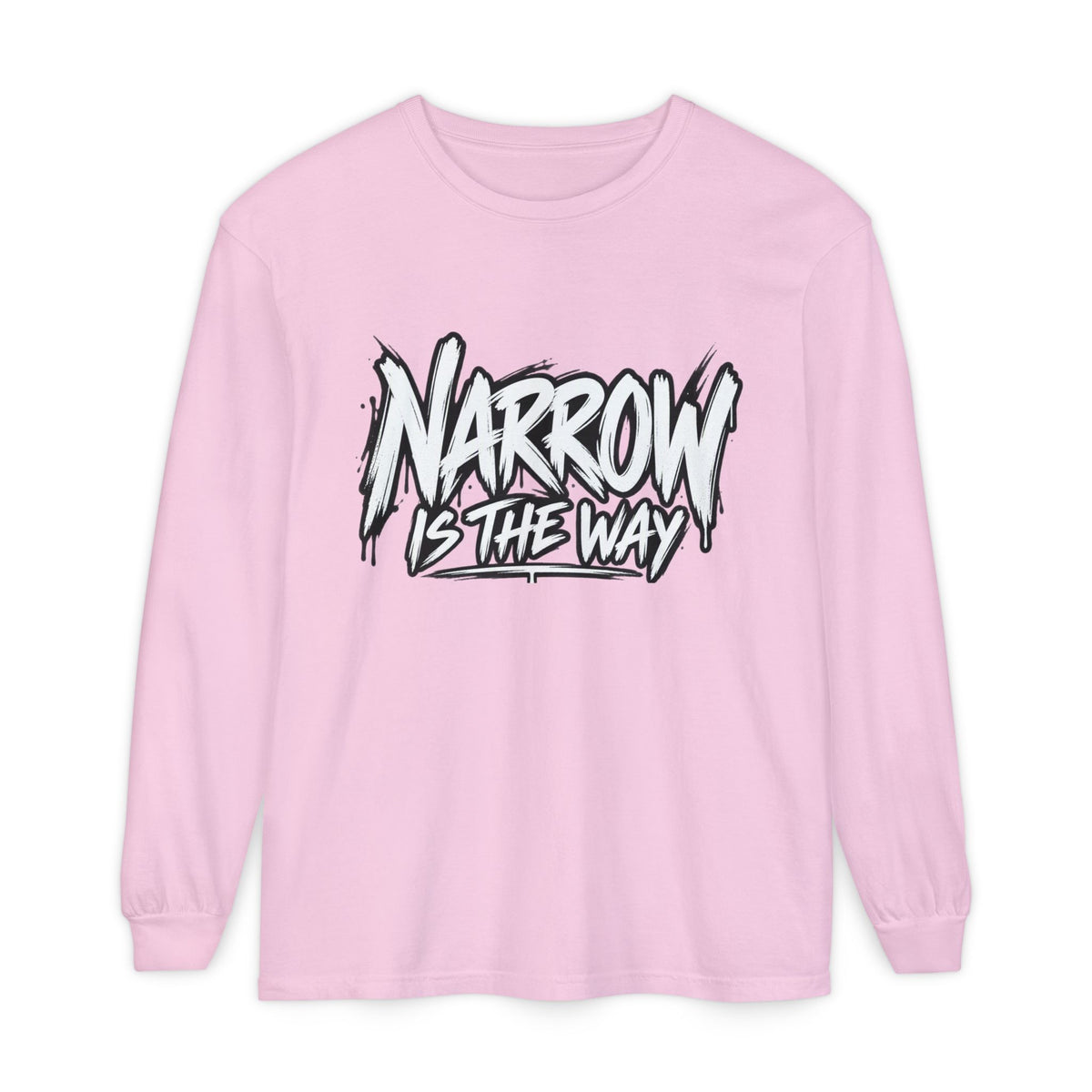 Long Sleeve Tee — "Narrow Is The Way" Graphic