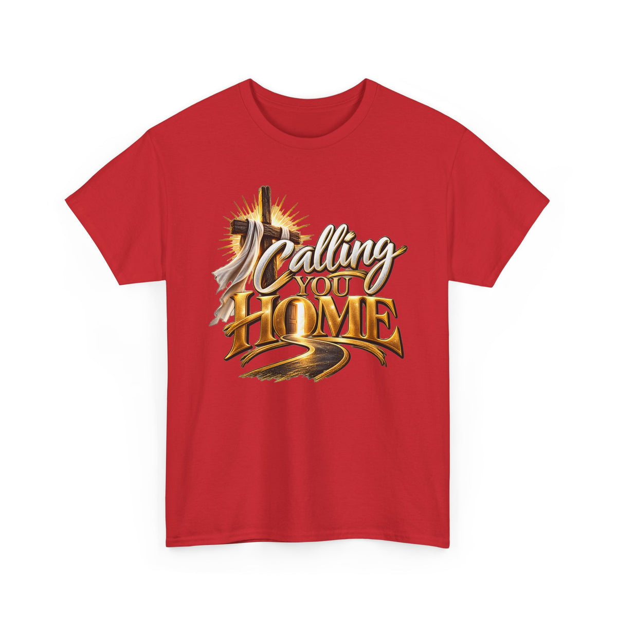 Calling You Home T‑Shirt — Inspirational Christian Faith Shirt