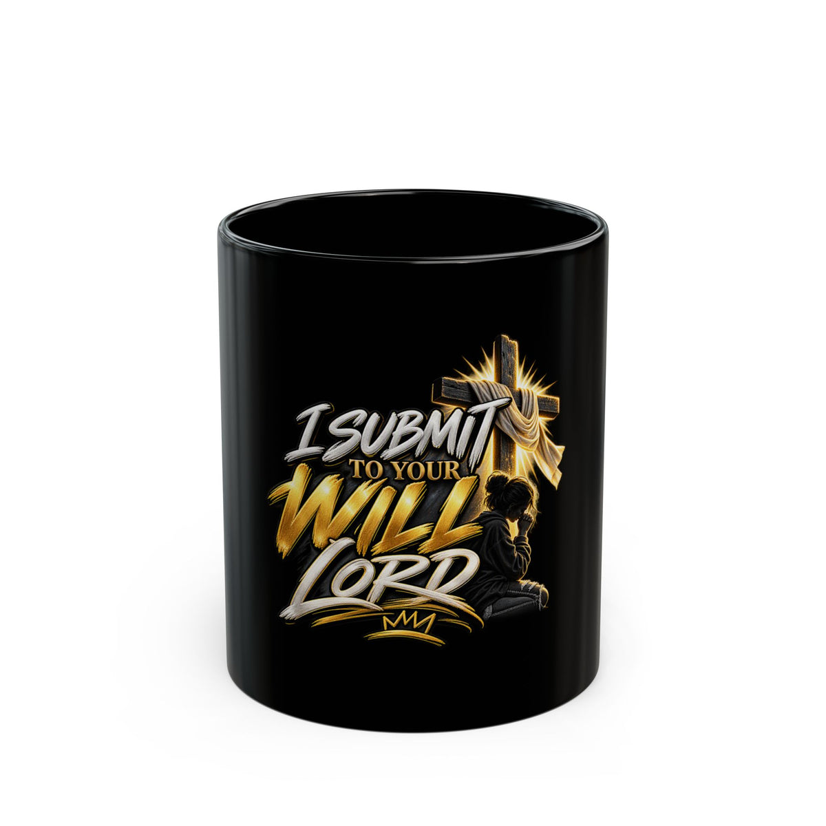 I Submit to Your Will Lord - Inspirational Black Coffee Mug