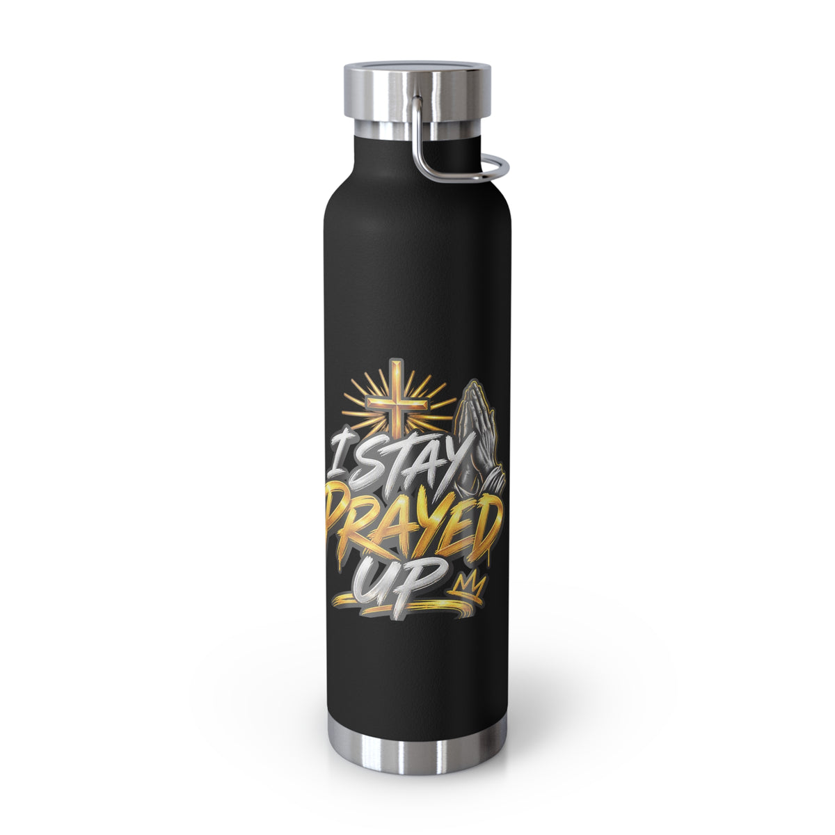 22oz Vacuum Bottle — "Stay Prayed Up" Faith Insulated Water Bottle