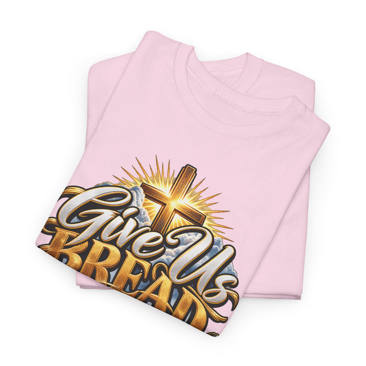 Give Us Bread Today Tee — Christian Faith Prayer T-Shirt
