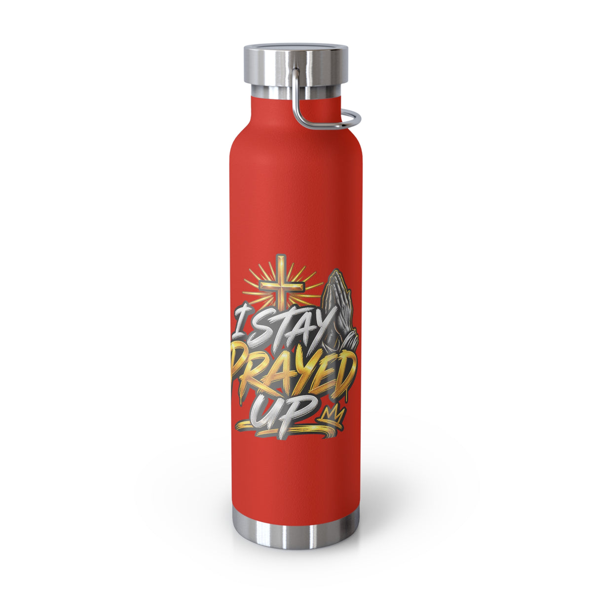 22oz Vacuum Bottle — "Stay Prayed Up" Faith Insulated Water Bottle