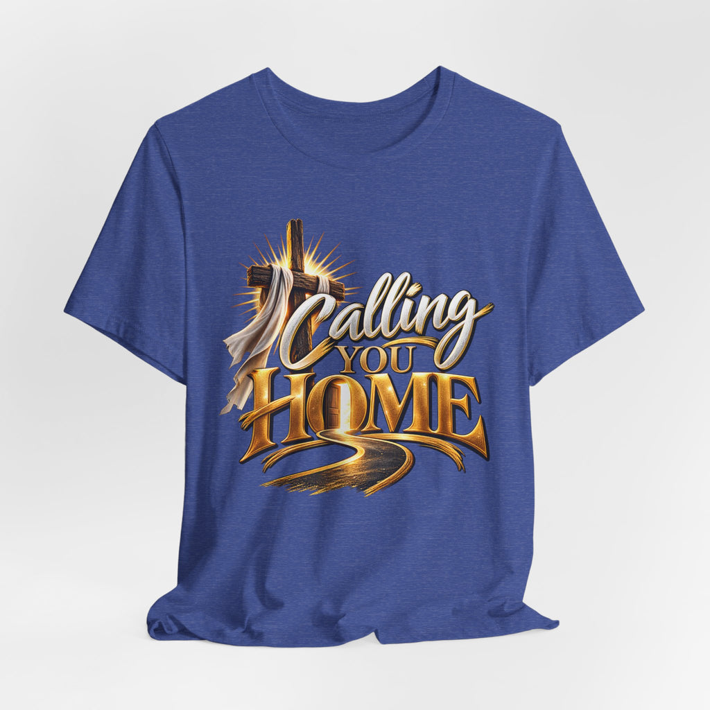 Calling You Home T-Shirt — "Calling You Home" Graphic Tee with Gold D Street Media Logo
