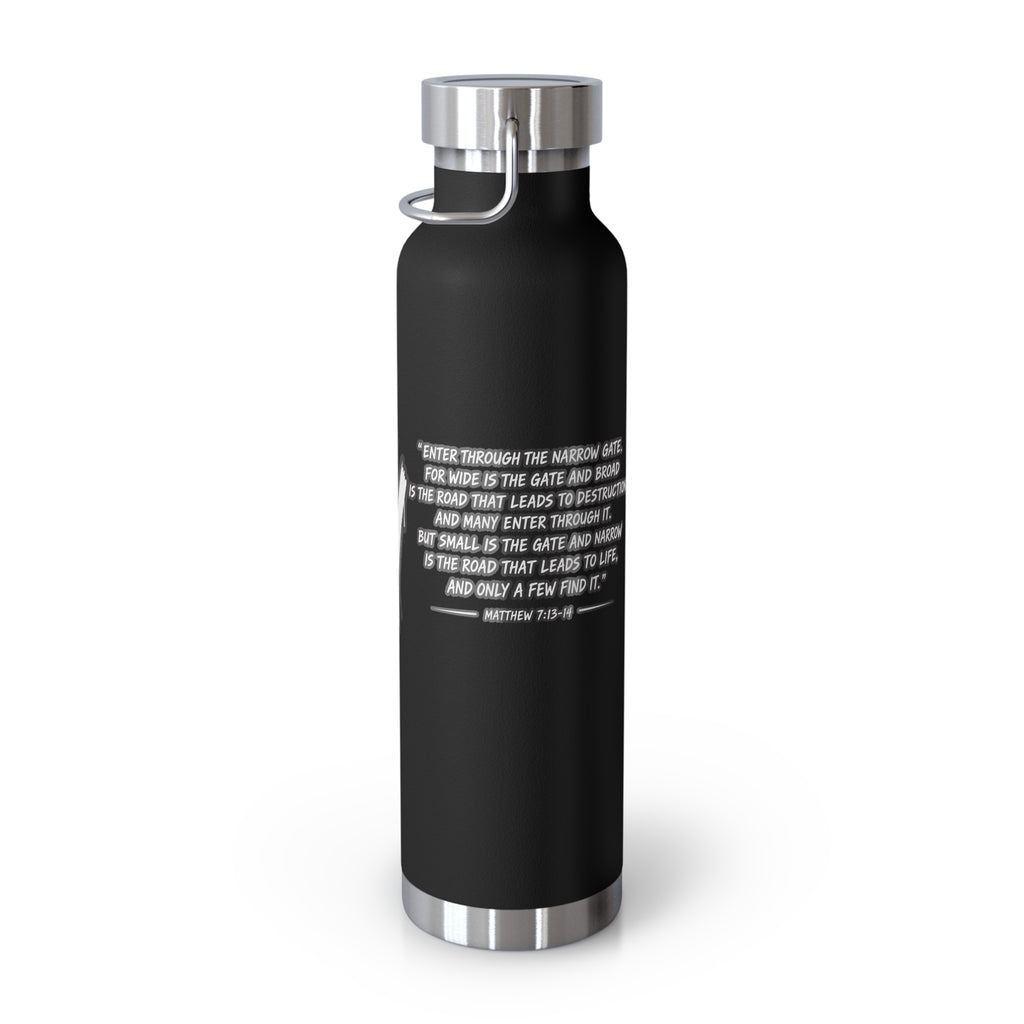 Insulated Water Bottle — 'Narrow Is the Way' Graphic 22oz