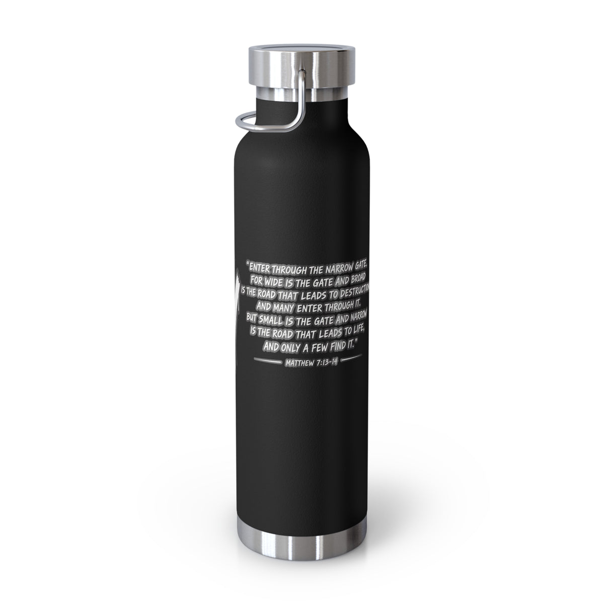 Insulated Water Bottle — 'Narrow Is the Way' Graphic 22oz